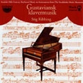 GUSTAVIANSK KLAVERMUSIK -J.G.NAUMANN/J.M.KRAUS/WIKMANSON/AGRELL/AHLSTROEM:STIG RIBBING(keyb)