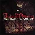 Embrace The Gutter Embrace The Gutter