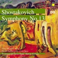 SHOSTAKOVICH:COMPLETE SYMPHONIES VOL.5:NO.13 OP.113"BABI YAR":ROMAN KOFMAN(cond)/BONN BEETHOVEN ORCHESTRA/ETC SHOSTAKOVICH:COMPLETE SYMPHONIES VOL.5:NO.13 OP.113"BABI YAR":ROMAN KOFMAN(cond)/BONN BEETHOVEN ORCHESTRA/ETC