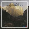 J.Raff :Works for Violin and Piano Vol.4 -Grand Sonata No.4/No.5: Ingolf Turban(vn)/Jascha Nemtsov(p)