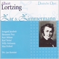 Lortzing: Zar und Zimmermann (1956) / Jan Koetsier(cond), Bavarian Radio Symphony Orchestra, Hermann Prey(Br), Willy Hoffmann(T), Kurt Bohme(B), etc Lortzing: Zar und Zimmermann (1956) / Jan Koetsier(cond), Bavarian Radio Symphony Orchestra, Hermann Prey(Br), Willy Hoffmann(T), Kurt Bohme(B), etc