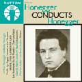 ARTHUR HONEGGER CONDUCTS HONEGGER:PACIFIC 231/RUGBY/PRELUDE TO THE TEMPEST/ETC:MAURICE MARECHAL(vc)