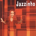 Jazzinho Jazzinho