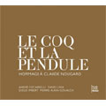 Le Cop Et La Pendule: Hommage A Claude Nougaro ［CD+DVD(PAL)］