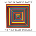 Glass: Music in Twelve Parts (Live) / Philip Glass Ensemble