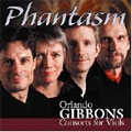 Gibbons: Consort for Viols / Phantasm