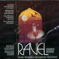 Ravel: Piano Concerto, Sheherazade, 5 Greek Popular Songs, etc / Estela Olevsky, Dennis Burkh, Radio Bratislava Symphony Orchestra Ravel: Piano Concerto, Sheherazade, 5 Greek Popular Songs, etc / Estela Olevsky, Dennis Burkh, Radio Bratislava Symphony Orchestra
