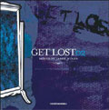 Get Lost 02 mixed by Jamie Jones