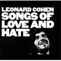 Leonard Cohen/Songs Of Love And Hate[88697047412]