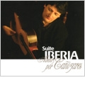 Albeniz: Suite Iberia / Juan Manuel Canizares