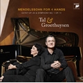 Mendelssohn: Piano Works for 4 Hands -Octet Op.20, Symphony No.1 Op.11 / Tal & Groethuysen