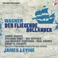 Wagner: Der Fliegende Hollander / James Levine, Metropolitan Opera Orchestra & Chorus, James Morris, etc