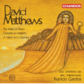D.Matthews: The Music of Dawn, Concerto in Azzurro, A Vision and a Journey / Guy Johnston(vc), Rumon Gamba(cond), BBC Philharmonic