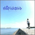 theFishBird/���������󥿥�[FLFB-001]