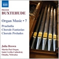 ジュリア・ブラウン/Buxtehude： Organ Music Vol.7 -Praeambulum BuxWV.158, BuxWV.138, Gelobet seist du Jesu Christ BuxWV.188, etc (9/18-20/2006) / Julia Brown(org)[8570312]
