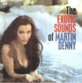 Exotic (The Exotic Sounds Of Martin Denny)