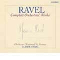 Ravel: Complete Orchestral Works Ravel: Complete Orchestral Works