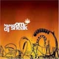 House Of Om (Mixed By DJ Sneak)
