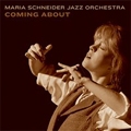 Maria Schneider/Coming About (US)[AS0087]