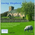 Loving Shepherd -Hymns Sung by the Choirs & Congregation of Blackburn Cathedral / Richard Tanner, Blackburn Cathedral Choir, etc