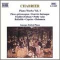 Chabrier: Piano Works Vol 1 / Georges Rabol