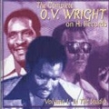 Complete O.V. Wright On Hi Records, The , Volume 1: In The Studio