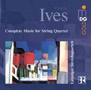 Ives: Complete Muic for String Quartet / Leipzig Quartet