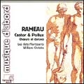 Rameau: Castor & Pollux Highlights / William Christie, et al