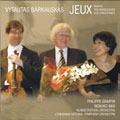 Vytautas Barkauskas: Jeux; Partita; Two Monologues; Duo Concertante Vytautas Barkauskas: Jeux; Partita; Two Monologues; Duo Concertante