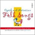 Czech and Moravian Folk Songs - O.Macha, V.Trojan, V.Teml / Jiri Chvala, Czech Philharmonic Children's Choir, etc Czech and Moravian Folk Songs - O.Macha, V.Trojan, V.Teml / Jiri Chvala, Czech Philharmonic Children's Choir, etc