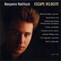 B.Wallfisch:Escape Velocity/Concertino/Spectra/etc:Benjamin Wallfisch(cond)/Netherlands Radio Philharmonic Orchestra/etc 