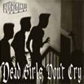 Dead Girls Don't Cry