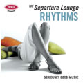 Departure Lounge: World Rhythms [Slipcase]