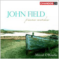 J.Field :Piano Works -Air de bon Roi Henri IV/Danse Irlandaise/Sehnsuchtswalzer/etc:Miceal O'Rourke(p) J.Field :Piano Works -Air de bon Roi Henri IV/Danse Irlandaise/Sehnsuchtswalzer/etc:Miceal O'Rourke(p)