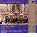 Handel : Jephtha HWV.70 (6/22-28/2008) / Matthias Grunert(cond), Dresdner Barockorchester, Kammerchor der Frauenkirche, Markus Schafer(T), etc Handel : Jephtha HWV.70 (6/22-28/2008) / Matthias Grunert(cond), Dresdner Barockorchester, Kammerchor der Frauenkirche, Markus Schafer(T), etc