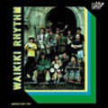 WAIKIKI RHYTHM WAIKIKI RHYTHM