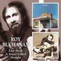 Roy Buchanan/Live Stock/Street Called Straight[BGOCD682]