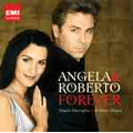 Angela & Roberto Forever - Opera Duets / Angela Gheorghiu(S), Roberto Alagna(T)
