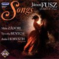 FUSZ:SONGS:6 NEUE LIEDER OP.6/GESANGE OP.16/DER TRAUM OP.21/ETC:MARIA ZADORI(S)/ANIKO HORVATH(fp)/ETC