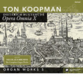 Buxtehude: Opera Omnia X - Organ Works Vol.5 / Ton Koopman