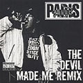 Devil Made Me Remix