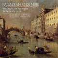 Palladian Ensemble -The Venice Collection: An Excess of Pleasure, The Winged Lion (11/1992, 11/1993)
