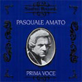 Pasquale Amato -Recordings (1911-14)  