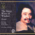 Nicolai: The Merry Wives of Windsor / Rieger, Toepper, et al