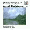 Rheinberger:Six Pieces for Violin & Organ Op.150/Suite for Violin & Organ Op.166:Elena Denisova(vn)/Szygmunt Strzep(org)