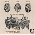ブラームス: クラリネット五重奏曲 Op.115、ホルン三重奏曲 Op.40 ブラームス: クラリネット五重奏曲 Op.115、ホルン三重奏曲 Op.40