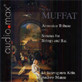 Muffat: Sonatas for Strings and Basso Continuo / Andrew Manze(vn), La Stravaganza Koln