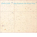 J.Cage: Atlas Eclipticalis with Winter Music:John Cage(cond)/New Performance Group/etc J.Cage: Atlas Eclipticalis with Winter Music:John Cage(cond)/New Performance Group/etc