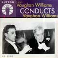 Vaughan Williams Conducts Vaughan Williams