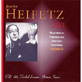 Jascha Heifetz Live Vol.6
